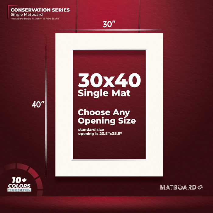30x40 Conservation Single Matboard